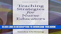 [DOWNLOAD] PDF Teaching Strategies for Nurse Educators (3rd Edition) Collection BEST SELLER