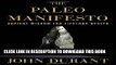 Best Seller The Paleo Manifesto: Ancient Wisdom for Lifelong Health Free Read