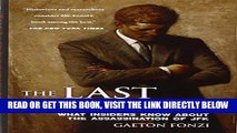 [READ] EBOOK The Last Investigation: What Insiders Know about the Assassination of JFK BEST