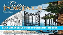 Best Seller Pretty Portals: Adult Coloring Book - A Guided Meditation for Relaxation and Stress