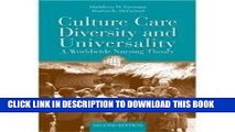 [READ] EBOOK Culture Care Diversity   Universality: A Worldwide Nursing Theory (Cultural Care