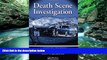 Deals in Books  Death Scene Investigation: A Field Guide  Premium Ebooks Online Ebooks