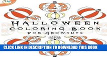 Best Seller Halloween Coloring book for Grown Ups (Adults Coloring Books) Free Read