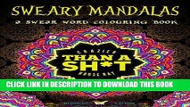 Ebook Sweary Mandalas: A Swear Word Colouring Book Midnight Edition: A Unique Black Background