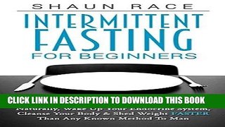 Best Seller Intermittent Fasting For Beginners: Activate Your Body s Primal Hormones Naturally,