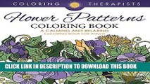 Ebook Flower Patterns Coloring Book - A Calming And Relaxing Coloring Book For Adults (Flower