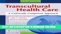 [READ] EBOOK Transcultural Health Care: A Culturally Competent Approach, 3rd Edition ONLINE