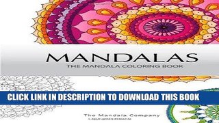 Best Seller Mandalas: The Mandala Coloring Book: A Mandala Coloring Book for Peace and Gratitude
