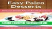 Best Seller Paleo Desserts - Delicious Dessert Recipes For All Occasions (The Easy Recipe Book 30)
