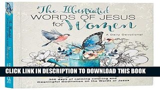 Ebook The Illustrated Words of Jesus for Women: A Creative Daily Devotional Free Download
