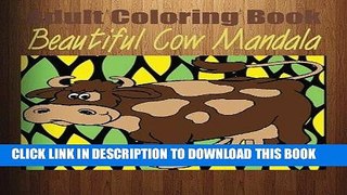 Ebook Adult Coloring Book Beautiful Cow Mandala Free Read