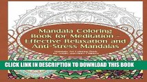 Best Seller Mandala Coloring Book for Meditation - Effective Relaxation and Anti-Stress Mandalas:
