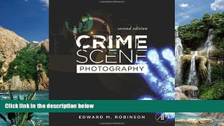 Big Deals  Crime Scene Photography, Second Edition  Best Seller Books Most Wanted