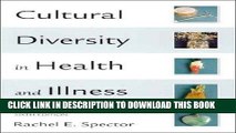 [FREE] EBOOK Cultural Diversity in Health and Illness/Culture Care: Guide to Heritage Assessment