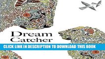 Ebook Dream Catcher: mother nature: An awe inspiring colouring book celebrating the hidden