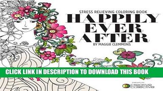 Best Seller Happily Ever After: Stress Relieving Coloring Book Free Download