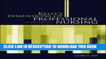 [FREE] EBOOK Kelly s Dimensions of Professional Nursing (Dimensions of Professional Nursing