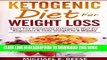 Ebook Ketogenic Diet for Weight Loss: Start The Complete Ketogenic Diet for Beginners   Lose