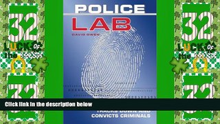 Big Deals  Police Lab: How Forensic Science Tracks Down and Convicts Criminals  Full Read Most