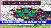 Best Seller Intricate Inspirations: Adult Coloring Book featuring inspirational quotes with every