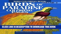 Ebook Birds of Paradise Coloring Pages - Bird Coloring Book (Bird Coloring Books For Adults)