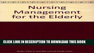 [FREE] EBOOK Nursing Management for the Elderly ONLINE COLLECTION