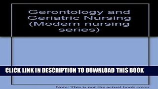 [FREE] EBOOK Gerontology and Geriatric Nursing (Modern nursing series) ONLINE COLLECTION