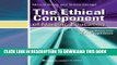 [FREE] EBOOK The Ethical Component of Nursing Education: Integrating Ethics into Clinical