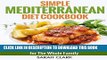 Best Seller Simple Mediterranean Diet Cook Book Quick   Easy Mediterranean Diet Recipes for The