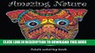 Ebook Amazing Nature: Adult Coloring Book (Stress Relieving) (Volume 5) Free Read