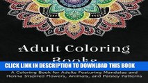 Best Seller Adult Coloring Books: A Coloring Book for Adults Featuring Mandalas and Henna Inspired