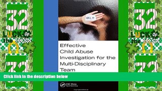 Must Have PDF  Effective Child Abuse Investigation for the Multi-Disciplinary Team  Best Seller