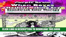 Ebook Purple Brain When Doves Motherfucking Cry Soundtrack Color Therapy: An Adult Coloring Book: