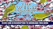 Best Seller The Wild Coloring Book: Creative Art Therapy For Adults (Coloring Books For Grownups)
