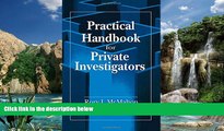 Big Deals  Practical Handbook for Private Investigators  Best Seller Books Most Wanted