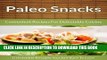 Ebook Paleo Snack Recipes: Convenient Recipes For Delectable Cuisine (The Easy Recipe Book 44)