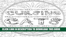 Best Seller Cursing Cats: A Very Sweary Coloring Book for Adults Only Free Read