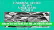 [FREE] EBOOK Rational Choice in an Uncertain World BEST COLLECTION