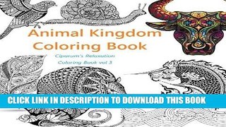 Best Seller Animal Kingdom Coloring Book: A Stress Reduction and Relaxation Therapy  for Busy