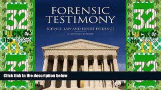 Big Deals  Forensic Testimony: Science, Law and Expert Evidence  Best Seller Books Best Seller