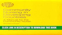[READ] EBOOK Community Medicine in Developing Countries: A Manual for the Community Nurse (Oxford