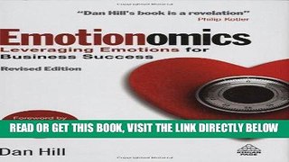 [FREE] EBOOK Emotionomics: Leveraging Emotions for Business Success BEST COLLECTION
