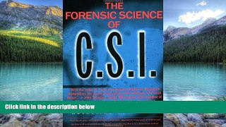 Big Deals  The Forensic Science of C.S.I.  Full Ebooks Best Seller