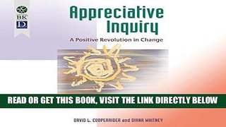 [READ] EBOOK Appreciative Inquiry: A Positive Revolution in Change ONLINE COLLECTION