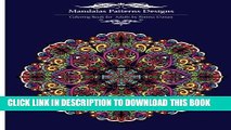 Best Seller Mandalas Patterns Designs (Coloring book for Adults) (Volume 1) Free Read