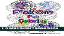 Best Seller F*ck Off! I m Coloring: A Swear Word Adult Coloring Book with Owls, Flowers, and other