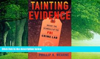 Big Deals  Tainting Evidence : Behind the Scandals at the FBI Crime Lab  Best Seller Books Most