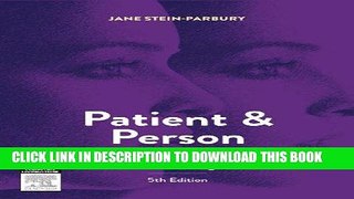 [FREE] EBOOK Patient and Person: Interpersonal Skills in Nursing, 5e ONLINE COLLECTION
