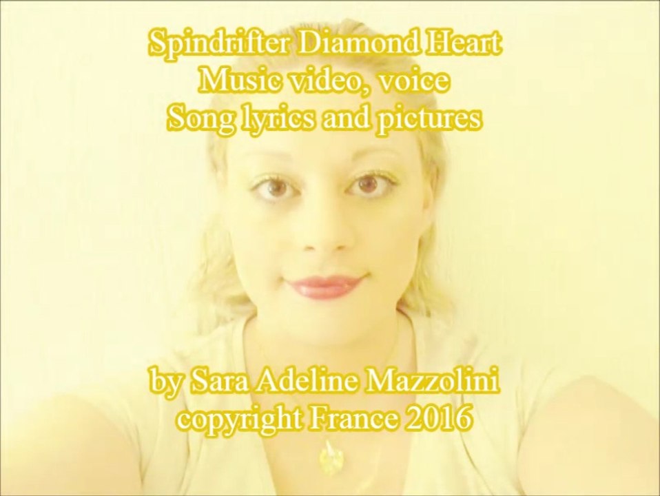 Spindrifter Diamond Heart Song lyrics by Sara Mazzolini 2016