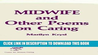 [READ] EBOOK Midwife and Other Poems on Caring BEST COLLECTION